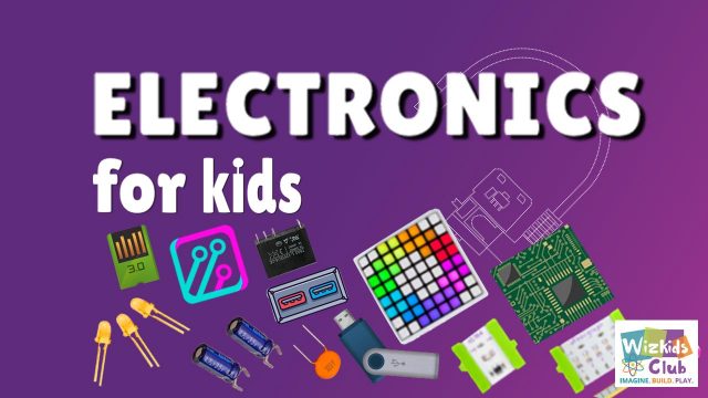 Electronics for Kids